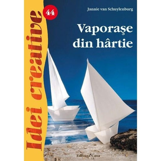 Vaporașe din hârtie - Ed. a II a - Idei creative 44