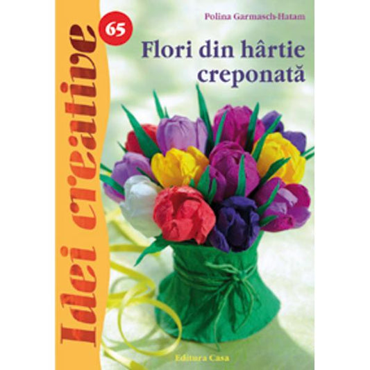 65. Flori din hârtie creponată