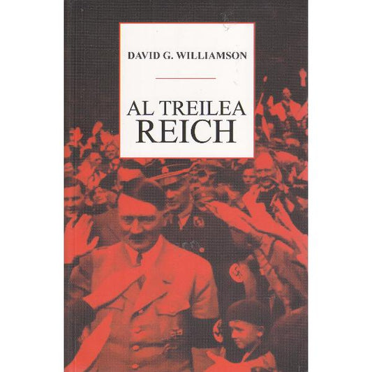 Al treilea Reich - David G. Williamson