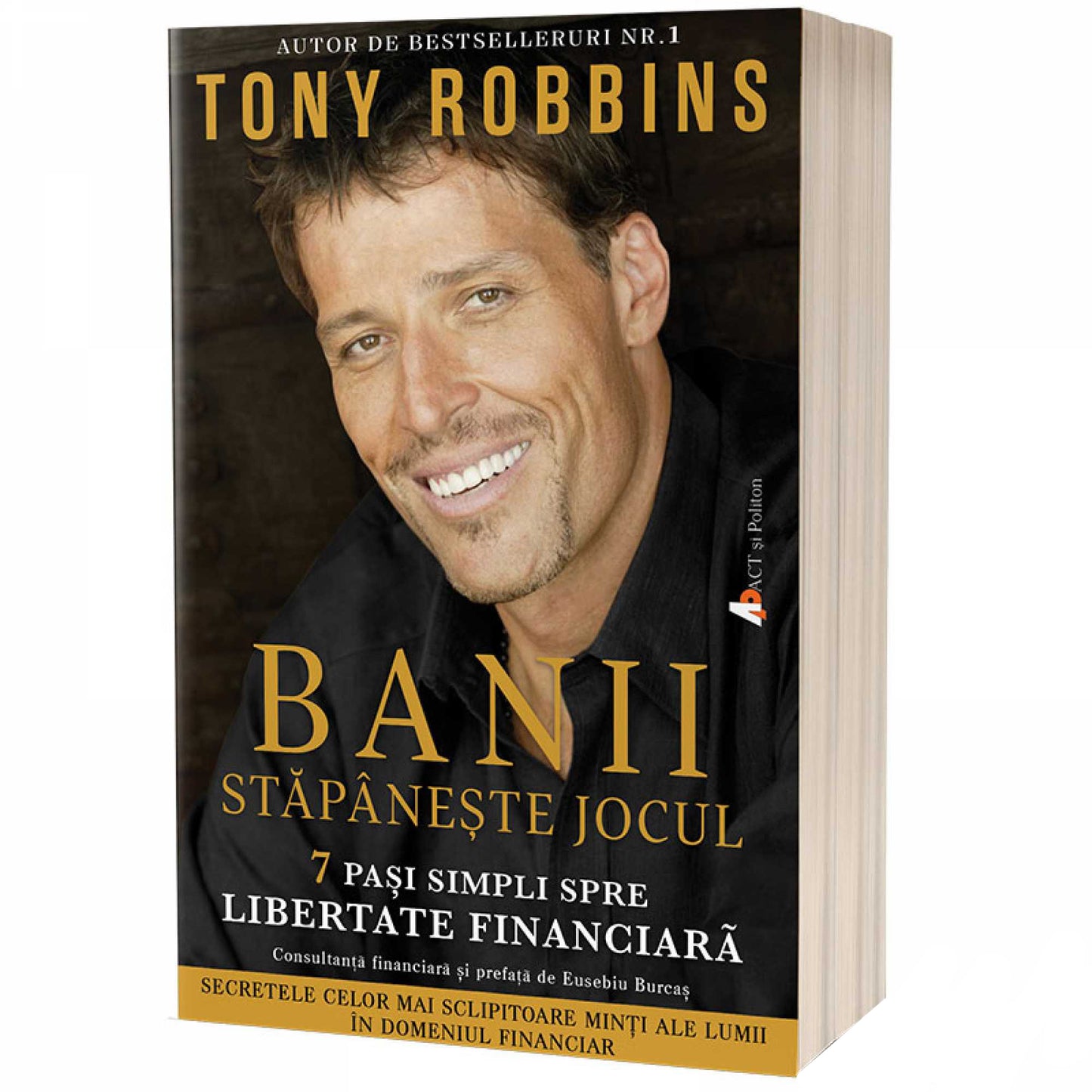 Banii - Stapaneste jocul. 7 pasi simpli spre libertate financiara, Anthony Robbins