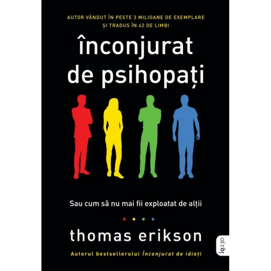 INCONJURAT DE PSIHOPATI. Thomas Erikson.