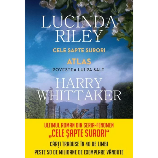 Cele sapte surori. Atlas. Povestea lui Pa Salt, Lucinda Riley + Cele șapte surori: Sora Luna - Povestea lui Tiggy de Lucinda Riley