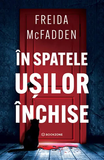 În spatele ușilor închise - Freida McFadden + Nu deranjati - Freida McFadden