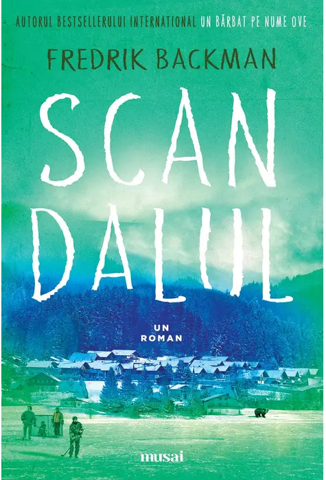Scandalul (Fredrik Backman)