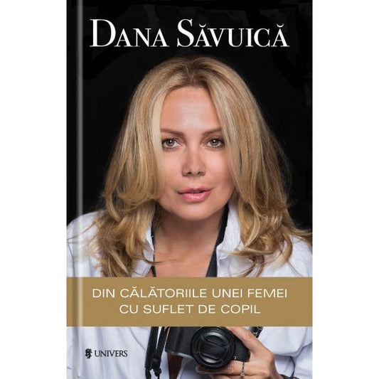 Din călătoriile unei femei cu suflet de copil