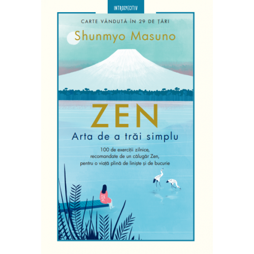 ZEN. Arta de a trăi simplu