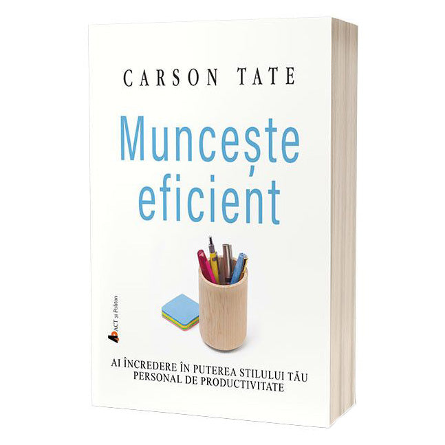 Muncește eficient