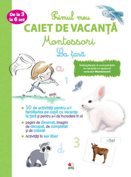 Primul meu caiet de vacanță Montessori. La țară. De la 3 la 6 ani