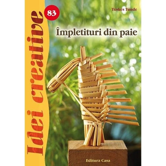 83. Împletituri din paie