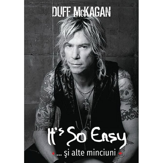 It's So Easy# și alte minciuni