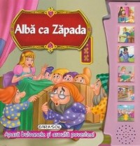 Alba ca zapada - Apasa butoanele si asculta povestea!