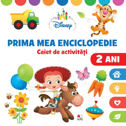 Disney. Prima mea enciclopedie. Caiet de activitati - 2 ani