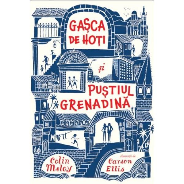 Gașca de hoți și puștiul Grenadină