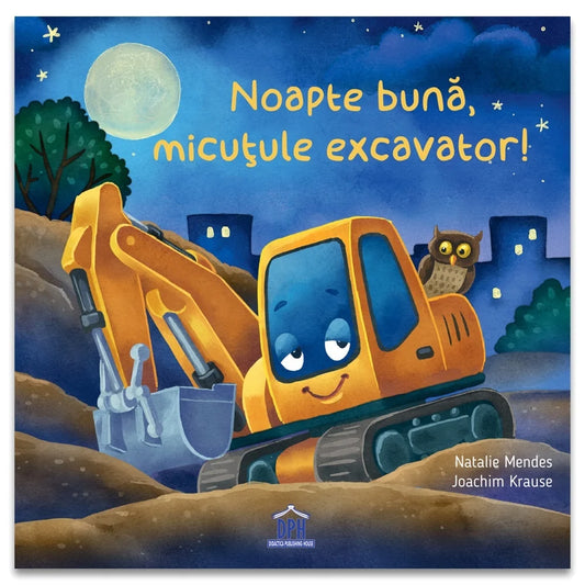 Noapte buna, micutule excavator!