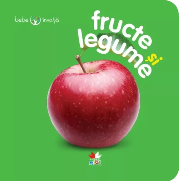 Animale - Prima mea biblioteca ilustrata, Bebe invata + Fructe și legume. Bebe învață